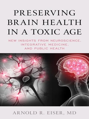 cover image of Preserving Brain Health in a Toxic Age